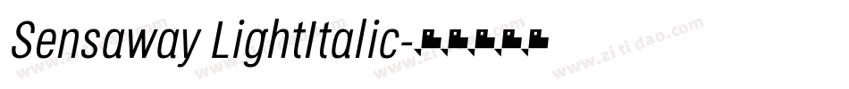 Sensaway LightItalic字体转换